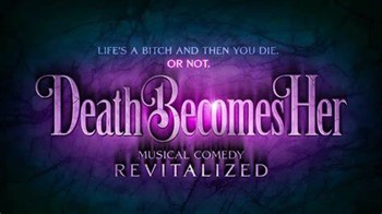 Death Becomes Her on Broadway.